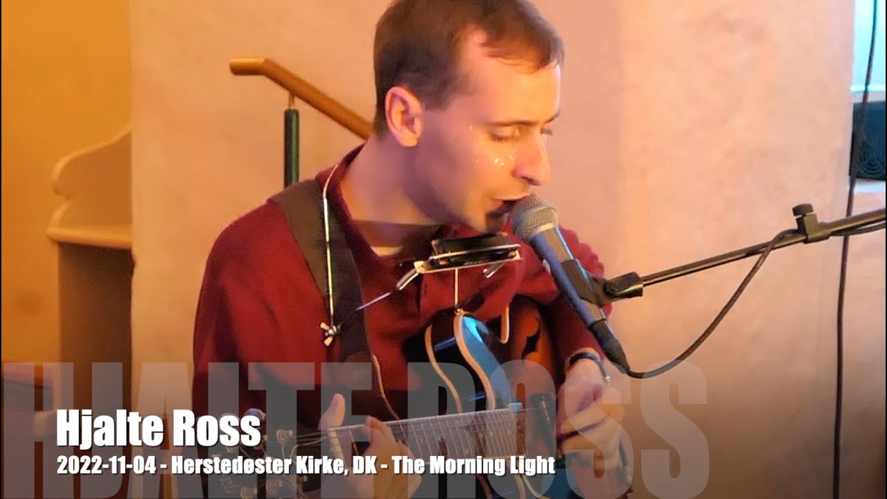 Hjalte Ross - The Morning Light - 2022-11-04 - Herstedøster Kirke, DK
