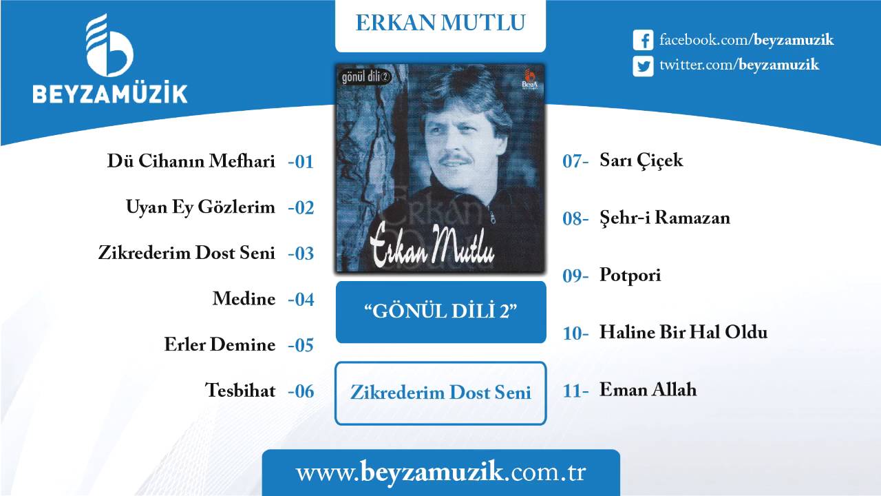 ZİKREDELİM DOST SENİ / ERKAN MUTLU