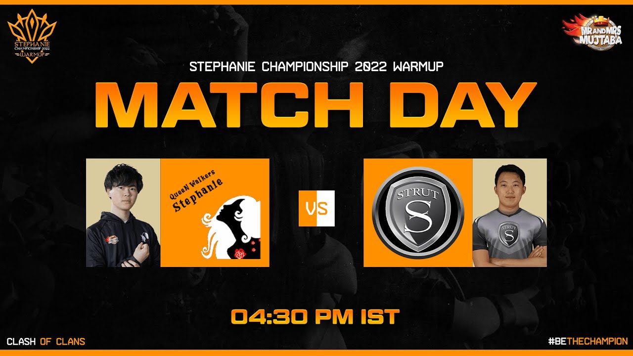 QW Stephanie VS STRUT Esports | Stephanie Championship WARMUP | Clash Of Clans