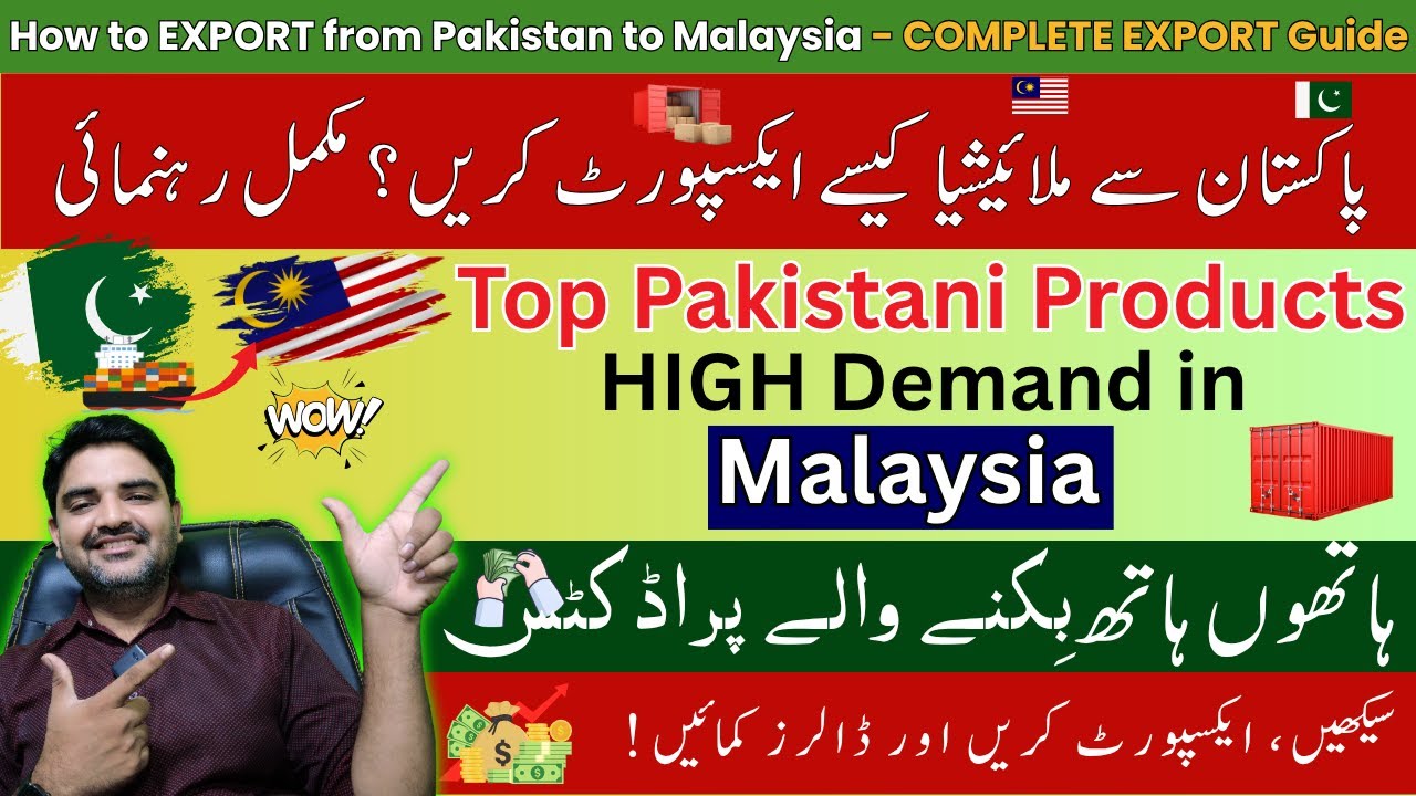 Top Pakistani Products in High Demand in Malaysia 2026 | Best-Selling Pakistani Export Products
