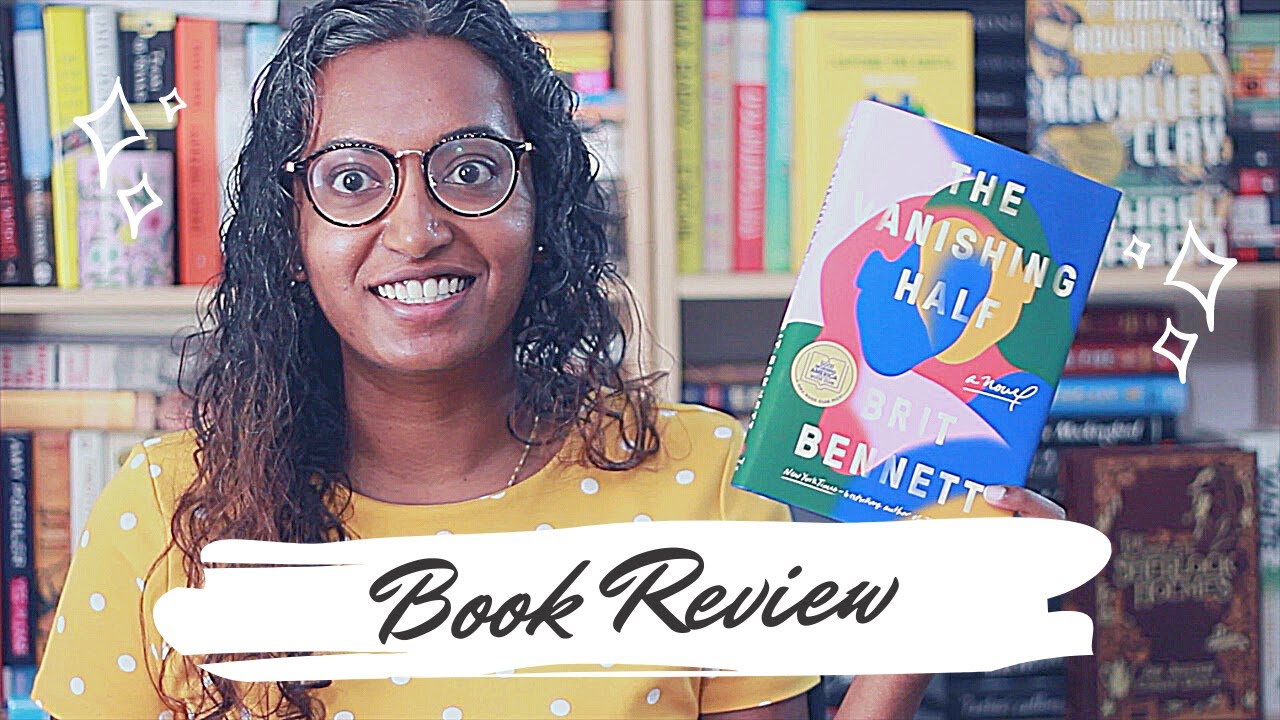 The Vanishing Half by Brit Bennett | Book Review