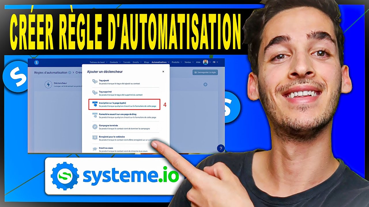 Comment faire une R&Egrave;GLE D'AUTOMATISATION sur SYSTEME.IO en 2026