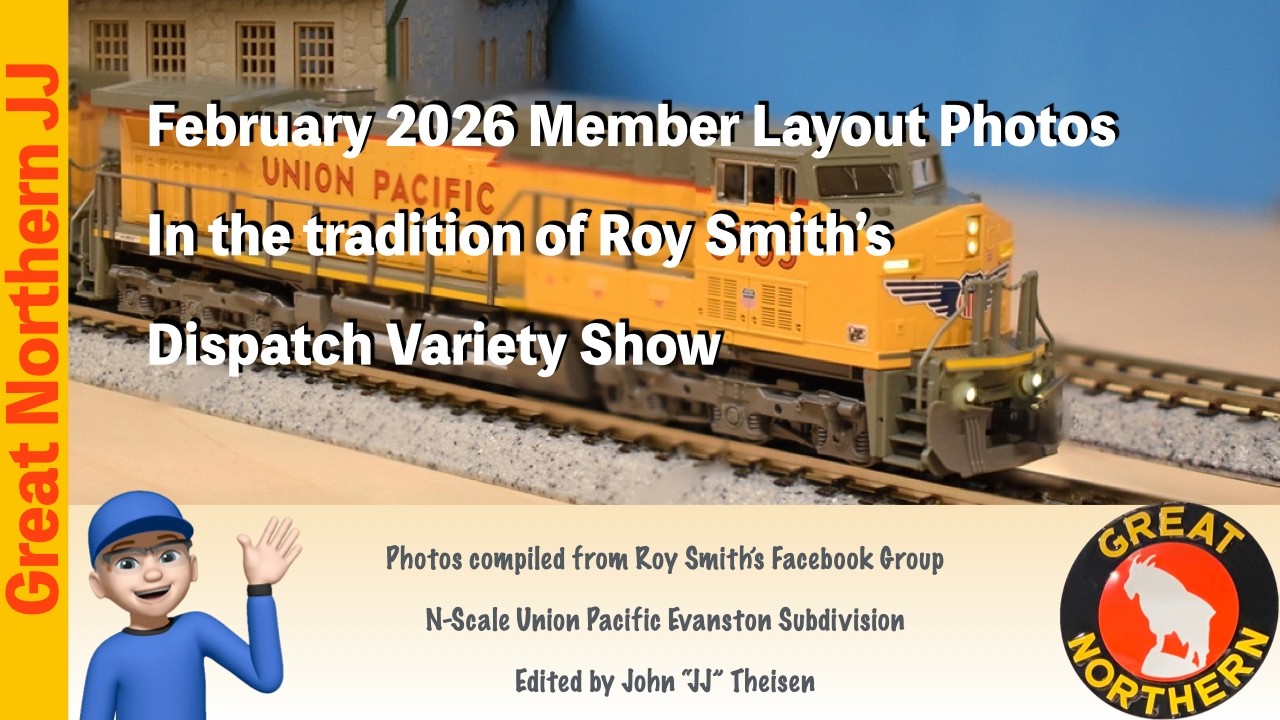 February 2025 Member Layout Photos in the tradition of Roy Smith's Dispatch Show