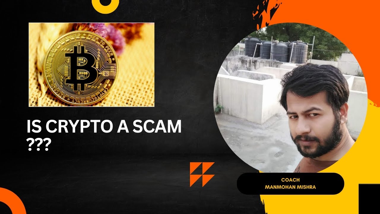 Is Bitcoin Scam?? Is Crypto Scam ???