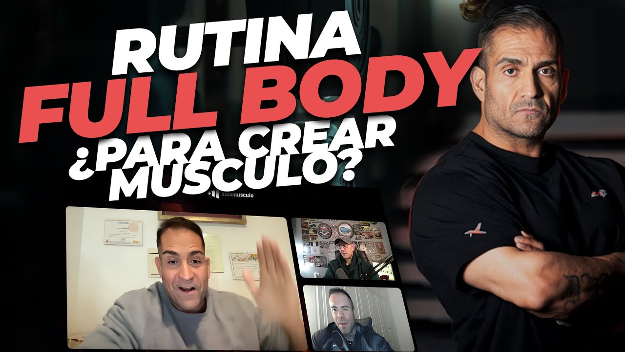 💪 Entrenamiento FULL BODY para HIPERTROFIA &iquest;s&iacute; o no?