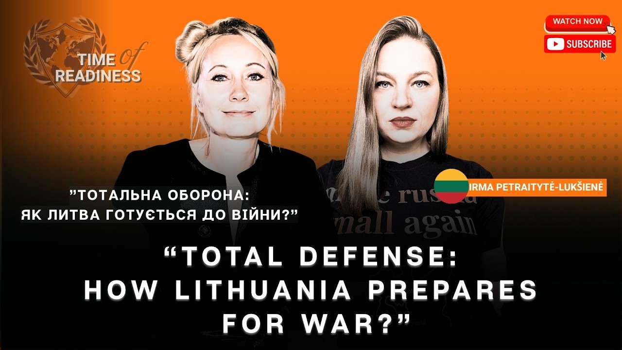 🇱🇹Як ЛИТВА готується до можливих загроз? Що таке ТОТАЛЬНА ОБОРОНА? Чого Європа не встигає зробити?