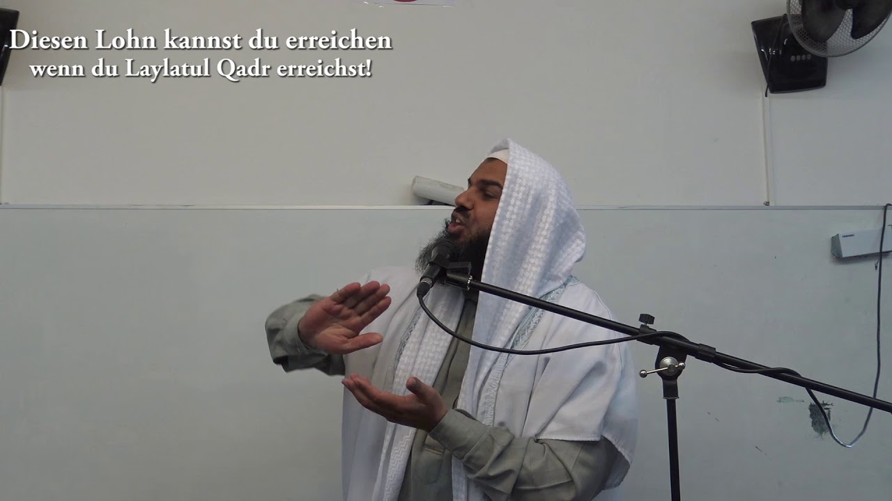 Diesen Lohn kannst du erreichen wenn du Laylatul Qadr erreichst!