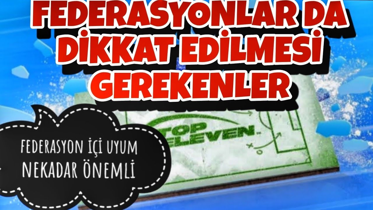 FEDERASYONDA DİKKAT EDİLMESİ GEREKEN HUSUSLAR @topeleven  @Nordeus