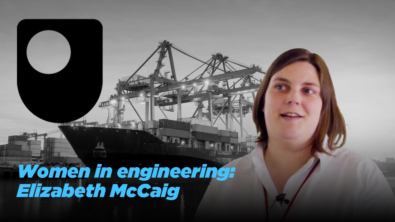 Women in engineering - Elizabeth McCaig