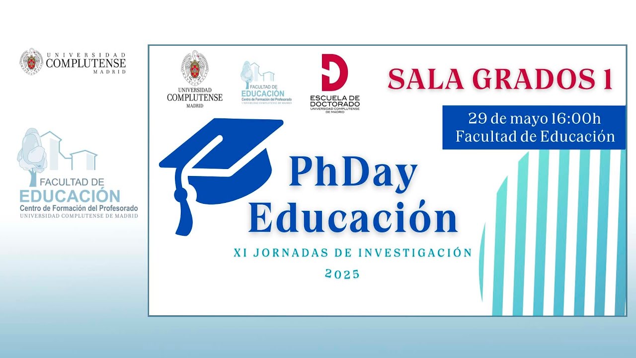 PhDay Educación 2025/ XI Jornadas de Investigación – Sala de Grados 1