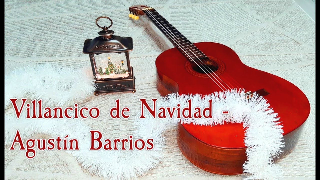 Villancico de Navidad - Agustin Barrios