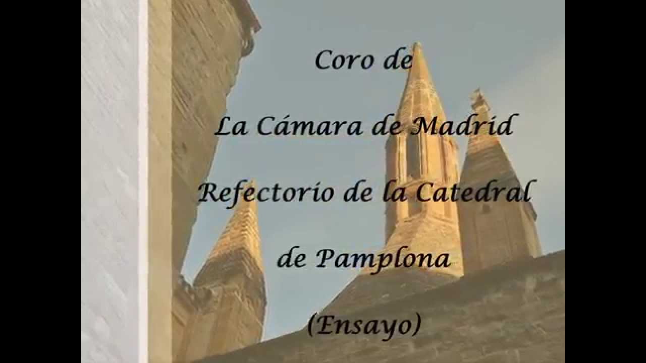 1- Ensayo del Coro de La Cámara de Madrid, en Pamplona.