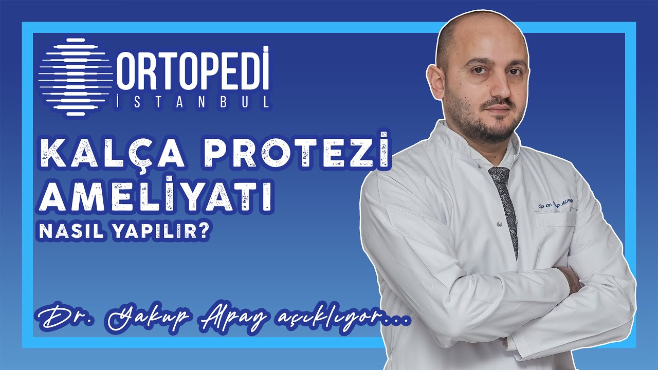 Kalça Protezi Ameliyatı Nasıl Yapılır? 