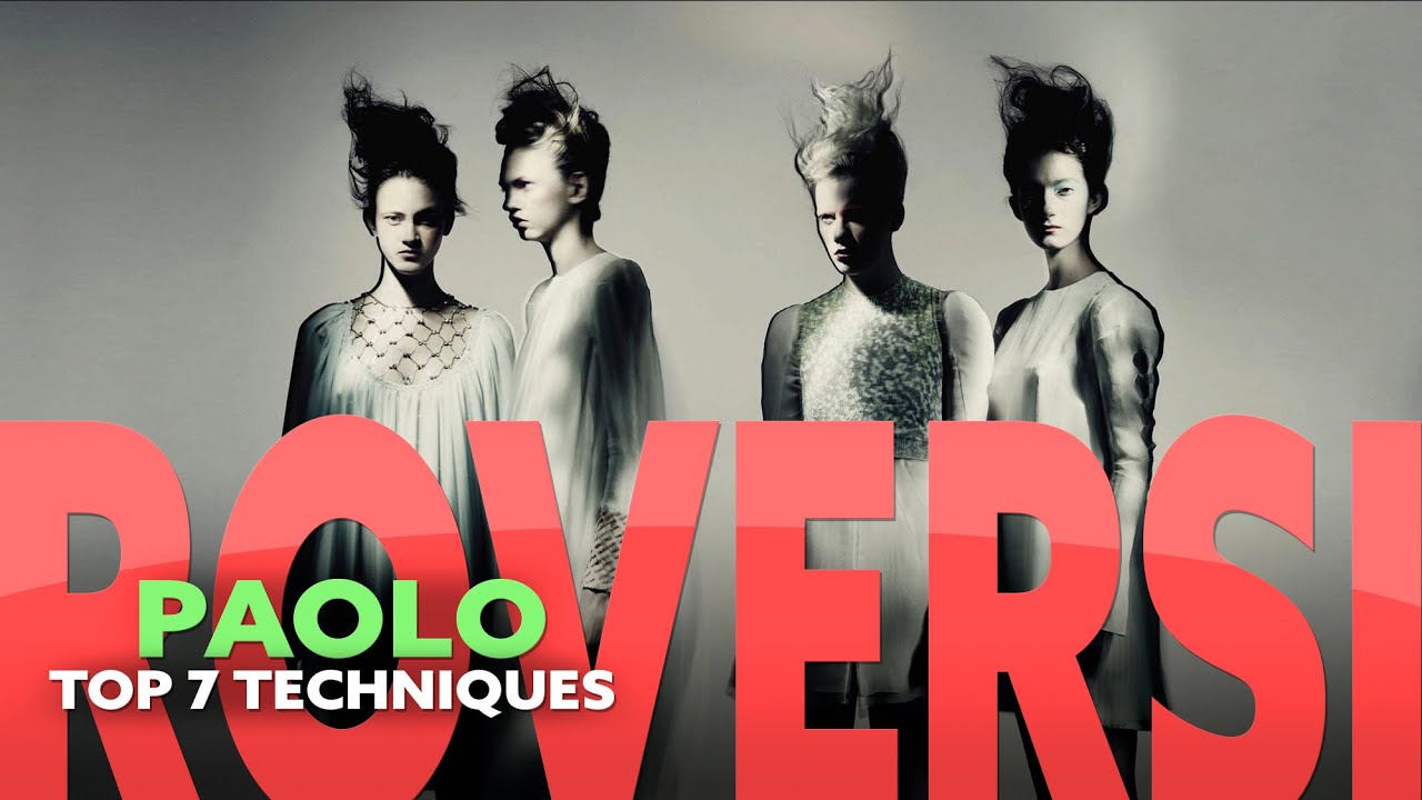 Paolo Roversi Photography - Top 7 Techniques (ANALZYED) 2022