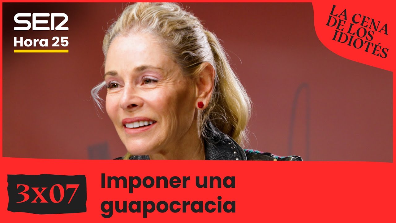 La cena de los idiot&eacute;s 3x07 | Imponer una guapocracia
