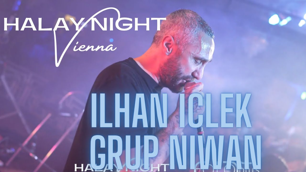 ILHAN ICLEK ( GRUP NIWAN ) - HALAY NIGHT VIENNA (Vol.4)