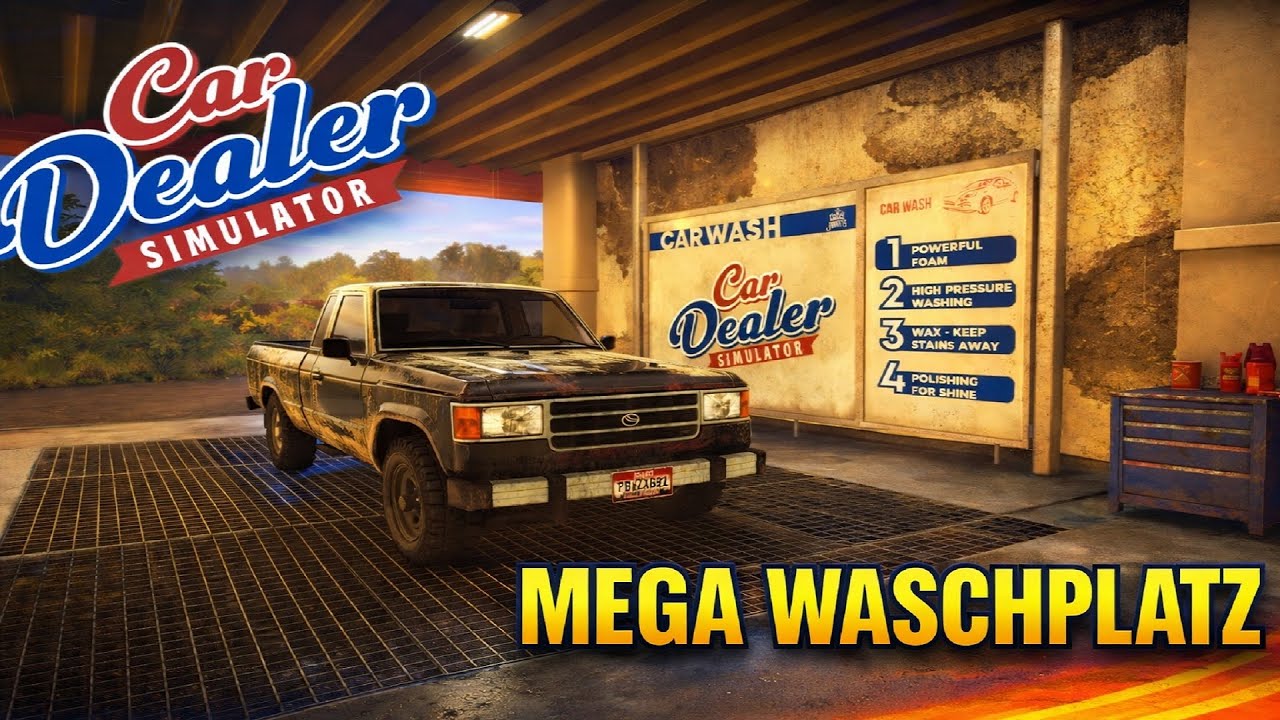 Neuer WASCHPLATZ - Autos polieren und waxen | Car Dealer Simulator #05