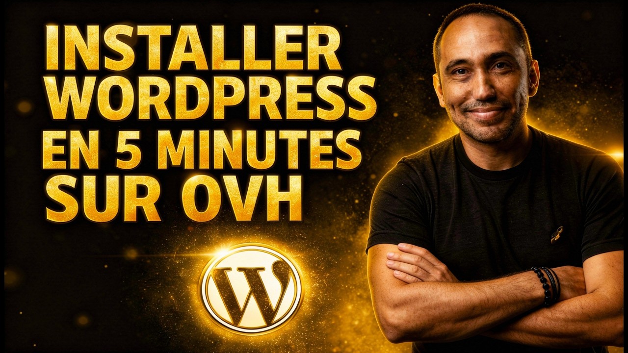 Installer WordPress en 5 minutes sur OVH : le guide complet