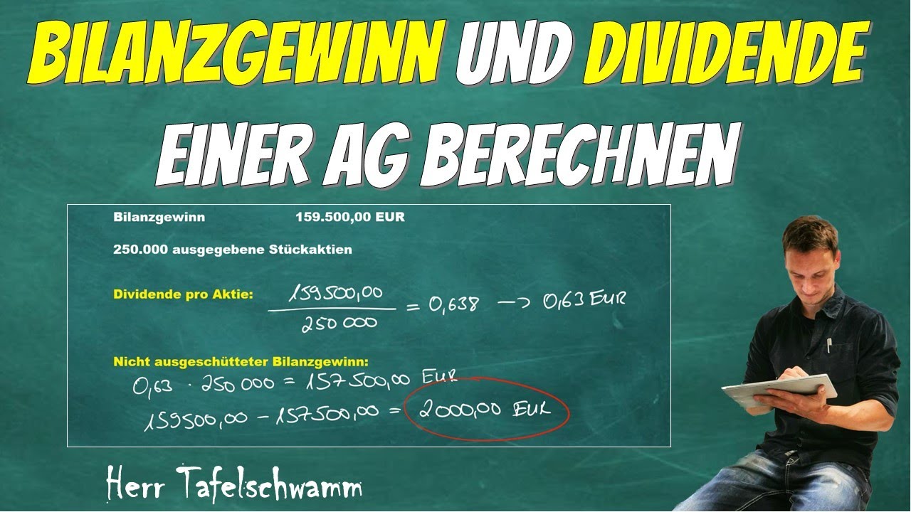 Bilanzgewinn einer Aktiengesellschaft (AG) in 7 einfachen Schritten berechnen + Dividende ermitteln!