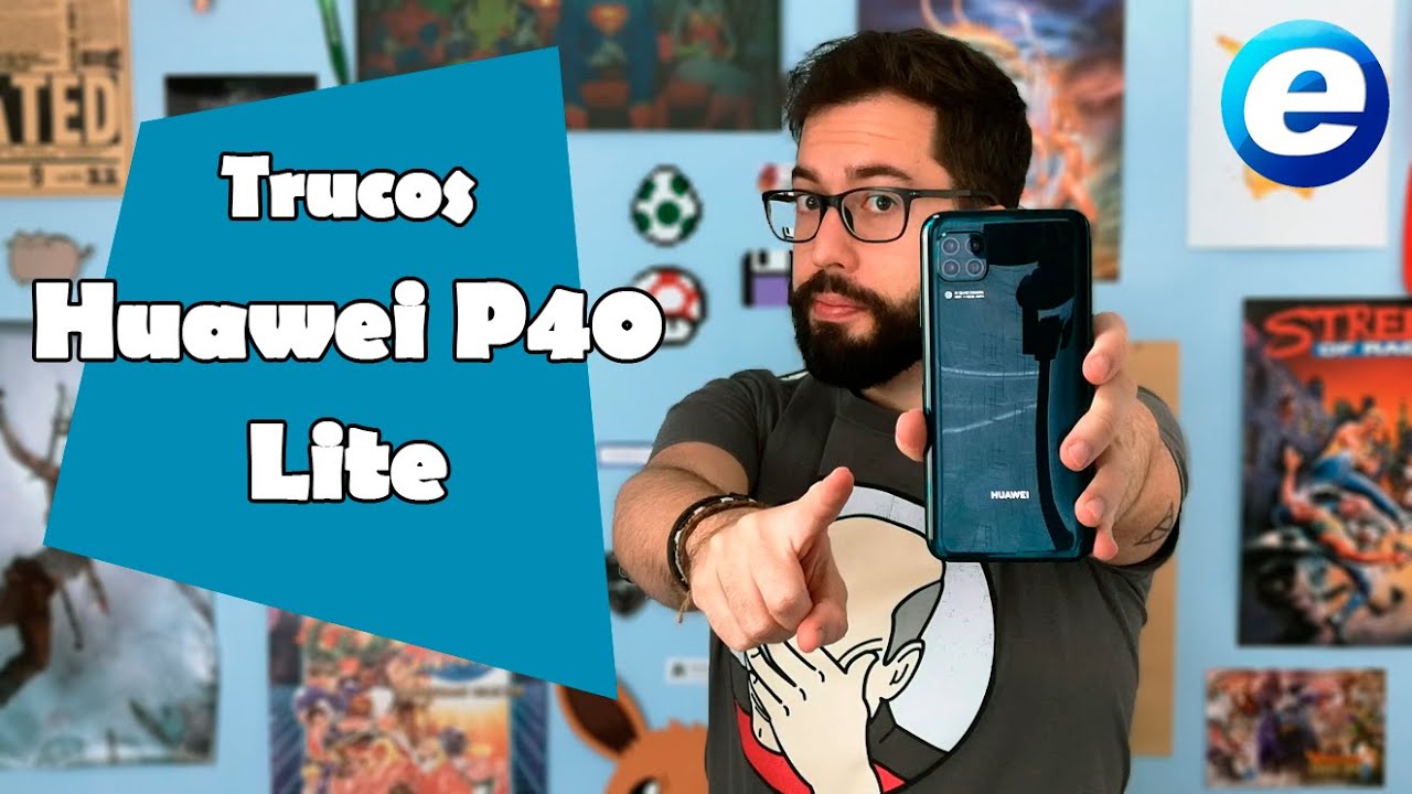 Trucos para Huawei P40 Lite