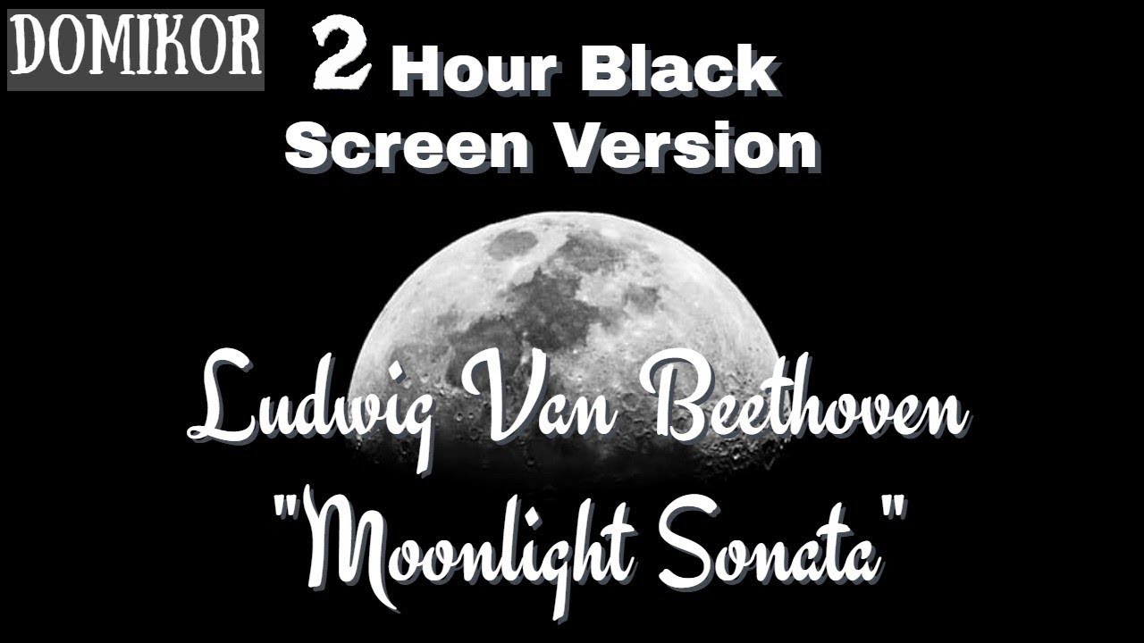 BEETHOVEN - Moonlight Sonata | 2 Hour Black Screen | Dark Classical Music