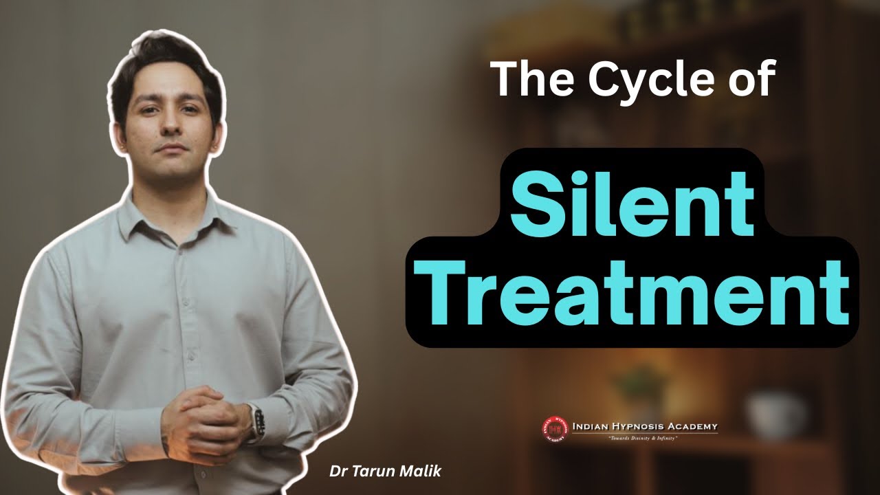 Understand The Cycle of Silent Treatment in a Relationship | Dr Tarun Malik (Hindi)
