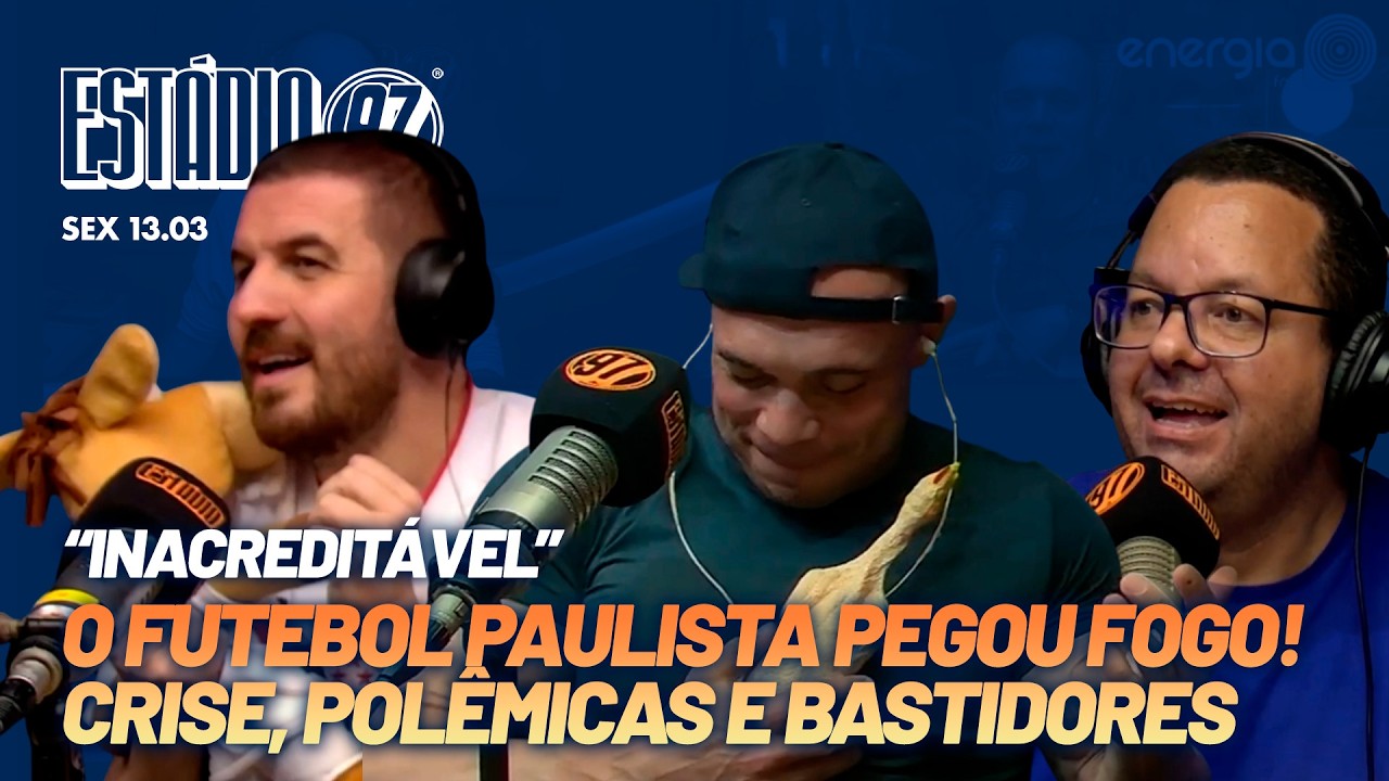 ESTÁDIO 97 - 13/03/26  - AO VIVO