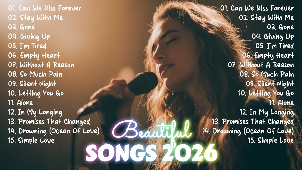 Beautiful Songs 2026 ❤️ Relaxing Sad Songs – Romantic, Soft & Emotional Playlist