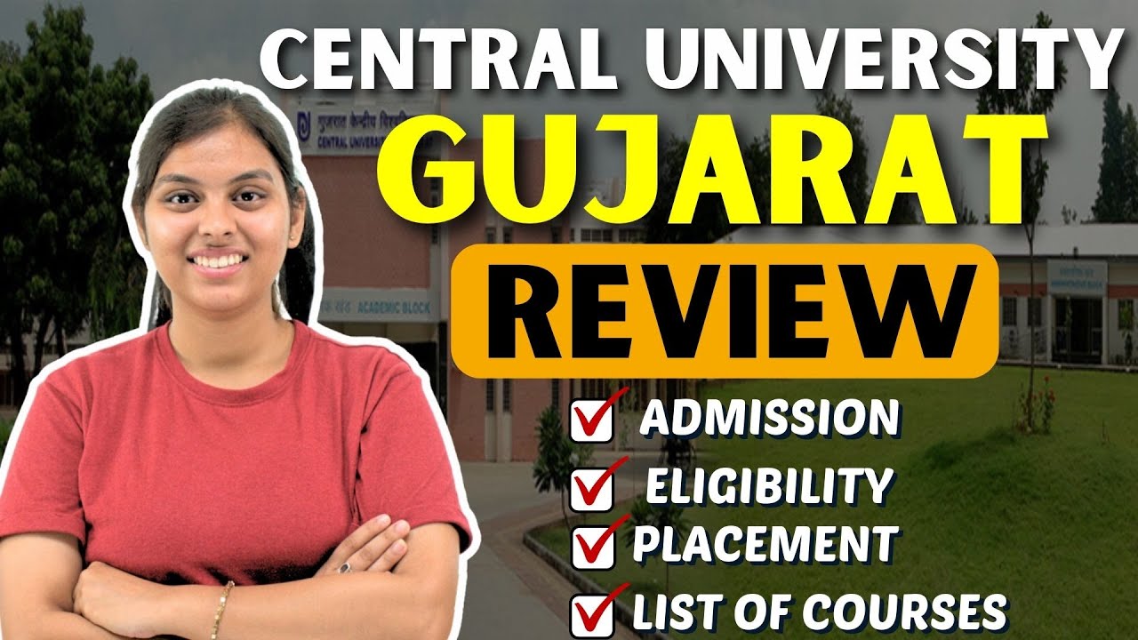Central University of Gujarat || Admission Process || Courses || Placement || Fees || Ranking