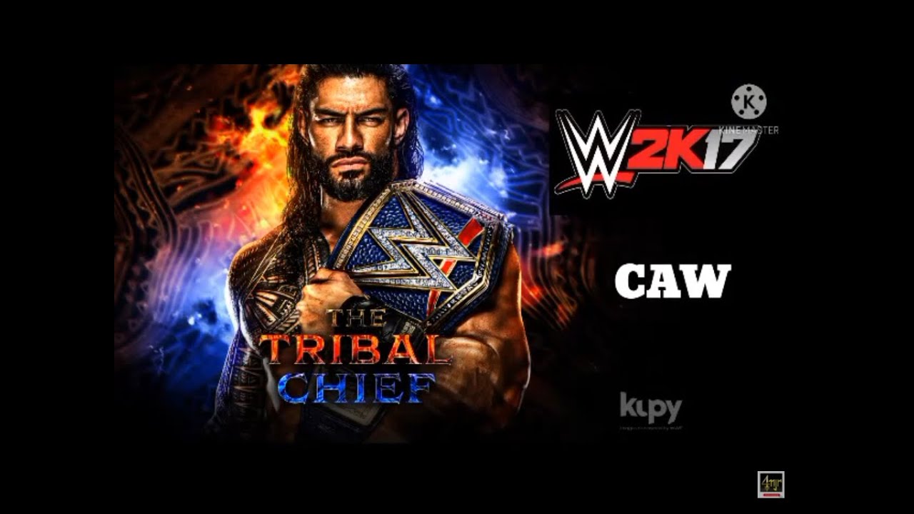 WWE 2k17 Roman Reigns Tribal Chief 2021 CAW - Creación XBOX360/PS3