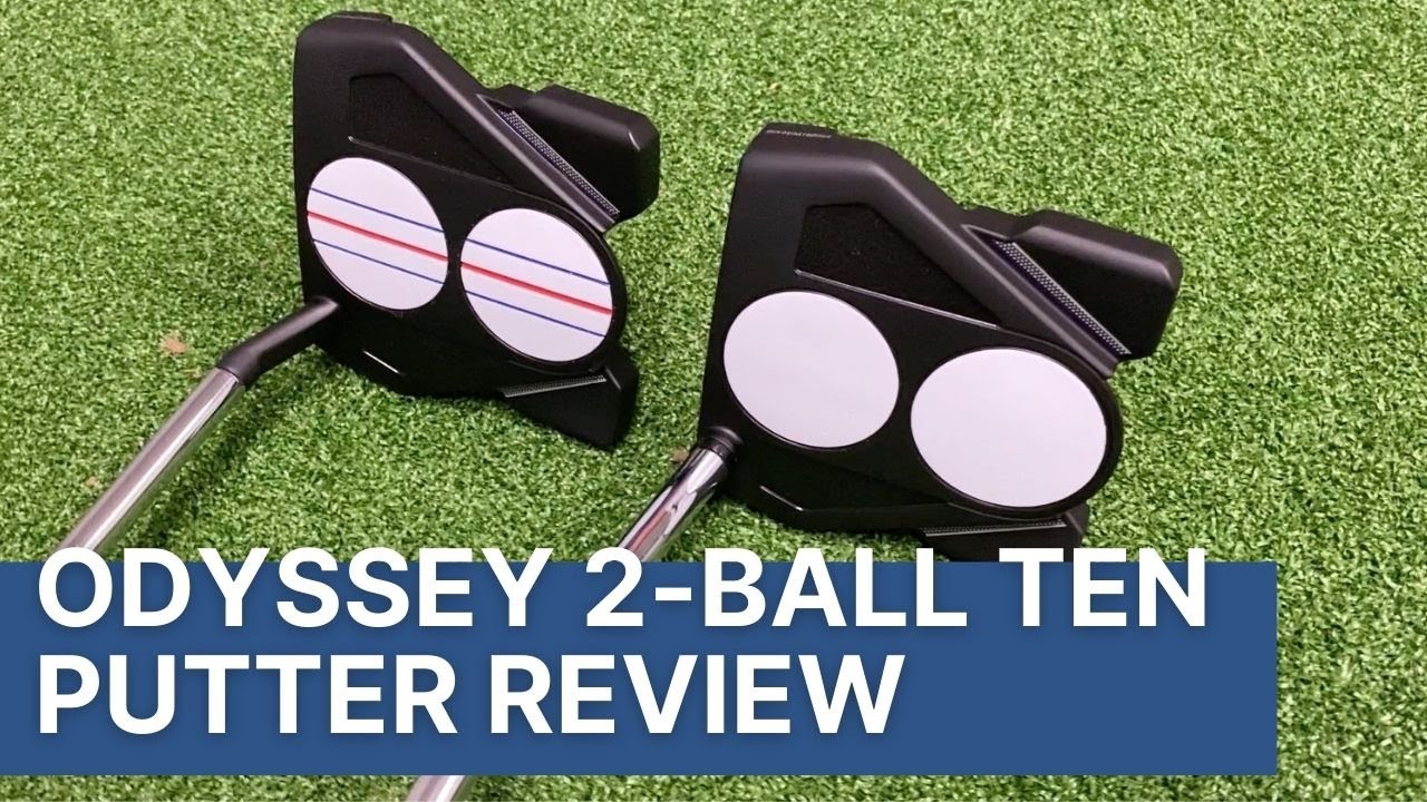 Обзор паттера ODYSSEY 2-BALL 10 2021