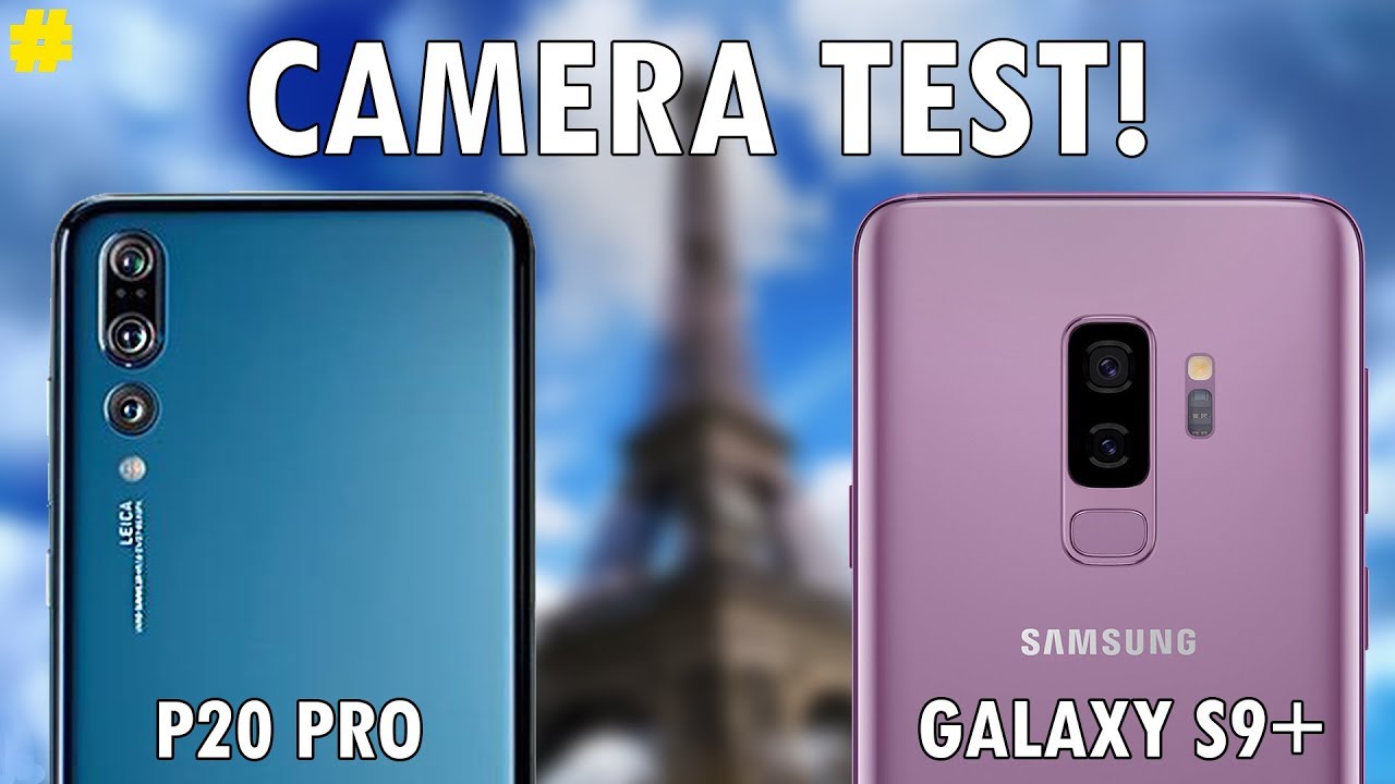 Samsung Galaxy S9+ vs Huawei P20 Pro: Camera Comparison!