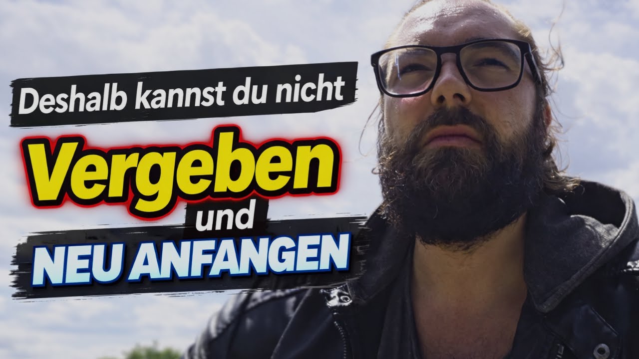 Deshalb kannst du nicht vergeben – und warum ein Neuanfang scheitert