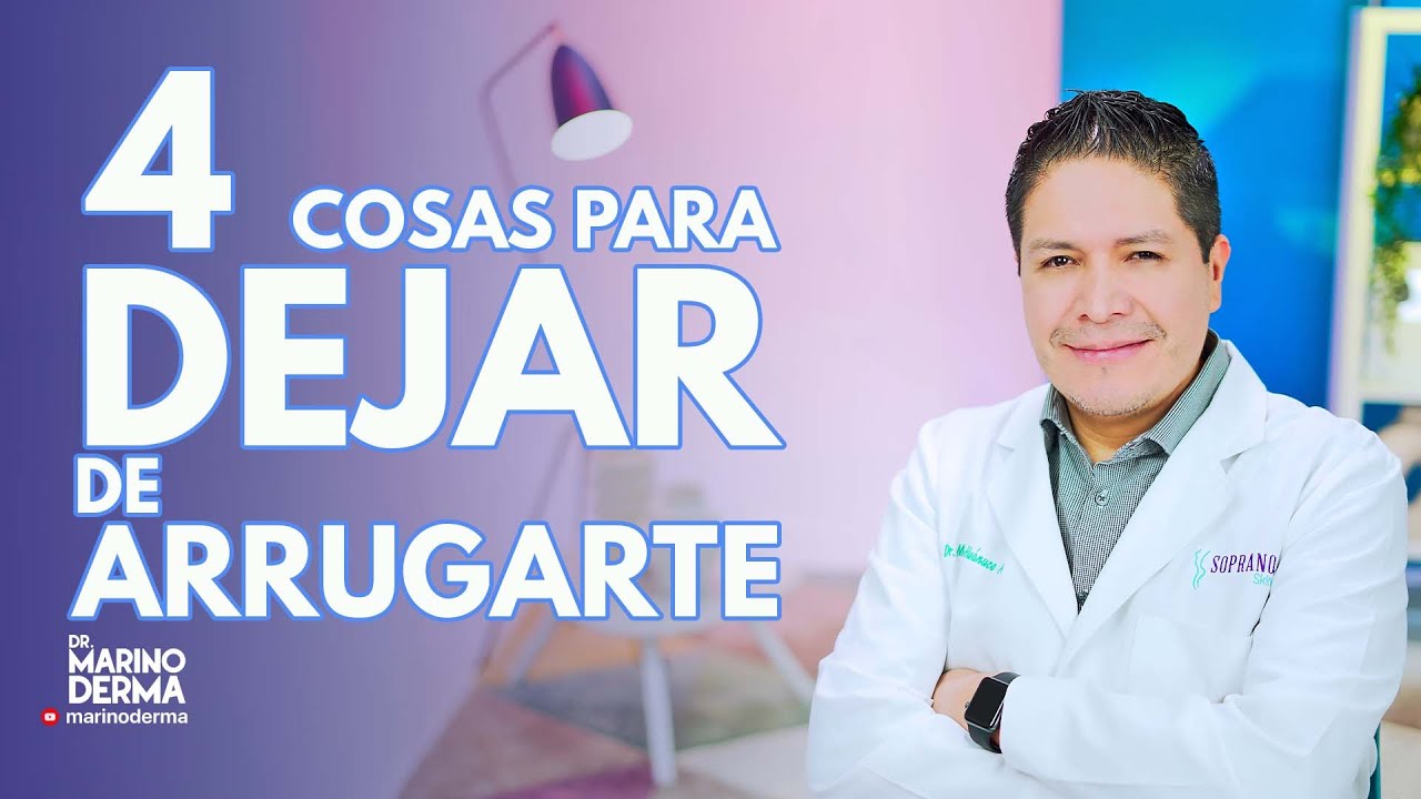 4 COSAS PARA DEJAR DE ARRUGARTE