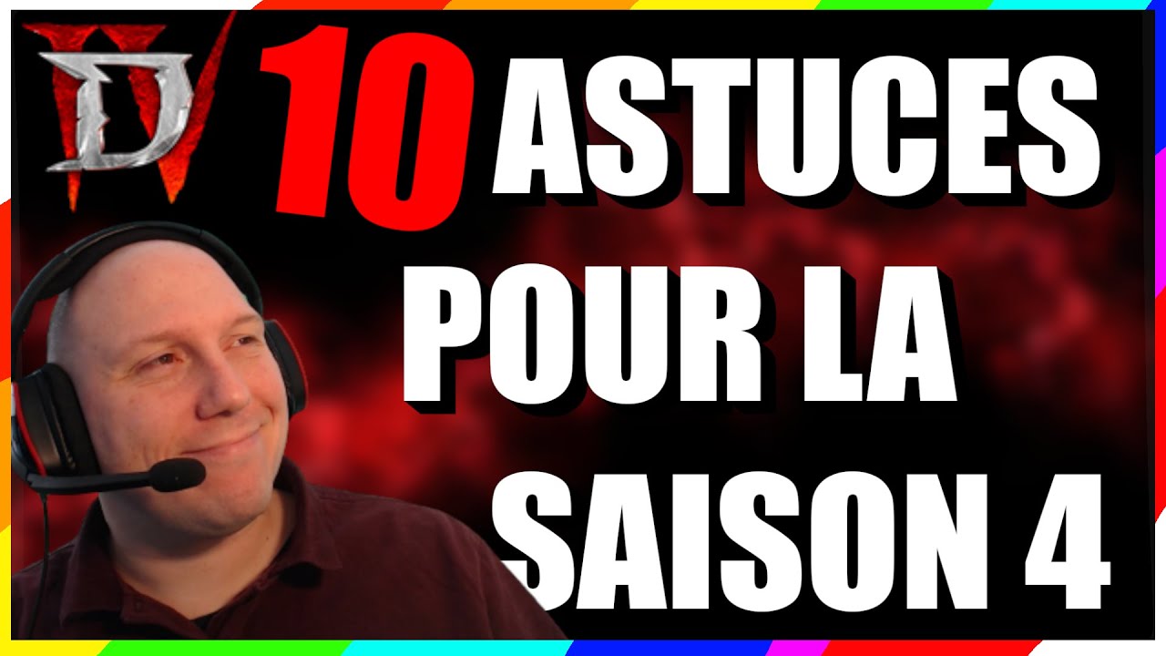 10 MEILLEURES ASTUCES POUR LA SAISON 4 | DIABLO IV FR