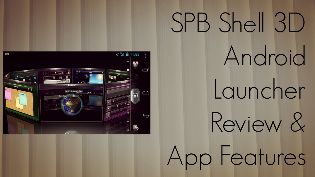 SPB Shell 3D Android Launcher Review & App Features - PhoneRadar