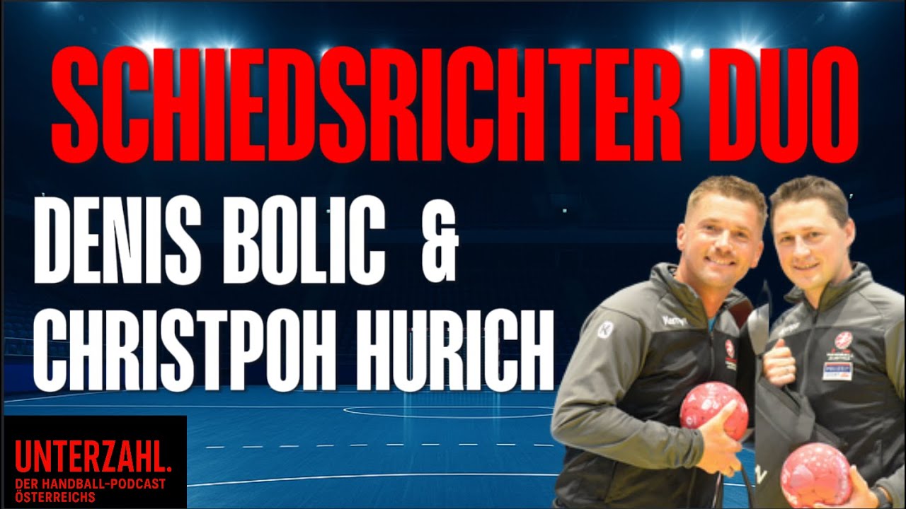 UNTERZAHL.#10 - Schiedsrichter im Fokus: Wie Denis Bolić & Christoph Hurich Handball leben