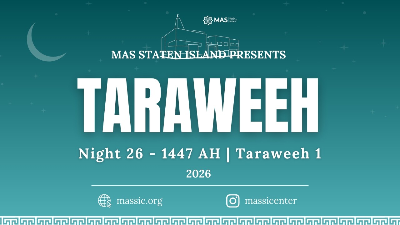 Ramadan Night 26 | Taraweeh 1 | MAS Staten Island Center