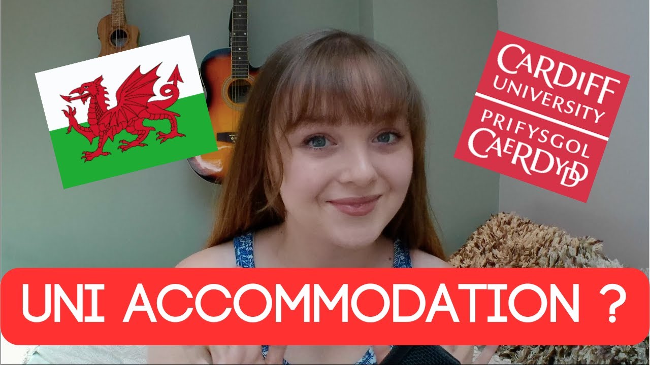 Cardiff University Accommodation: Tips and Advice