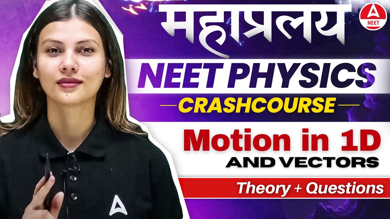 Vectors and Motion in 1D in One Shot for NEET 2024 | Physics in 30 Days by Tamanna Chaudhary
