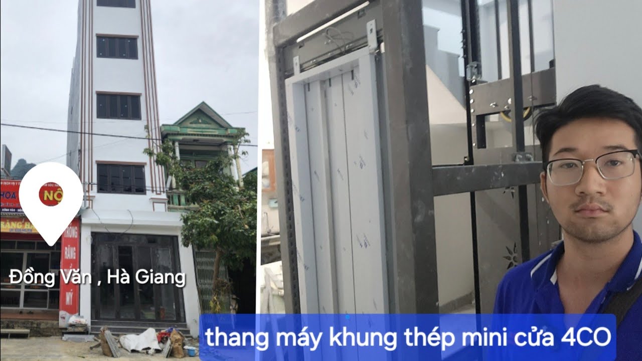 lắp đặt thang máy 450kg 5stop khung thép cửa 4CO 600mm | Đồng Văn Hà Giang