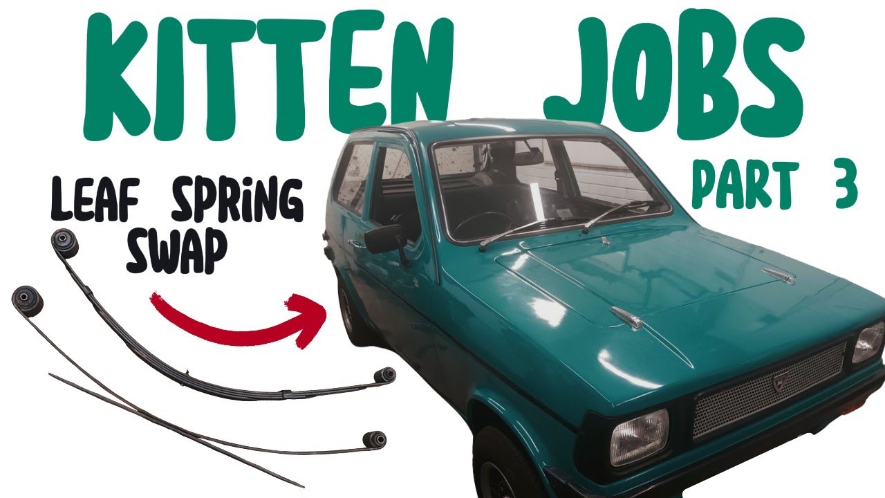 RELIANT KITTEN JOBS PART 2: leaf spring removal and installation.