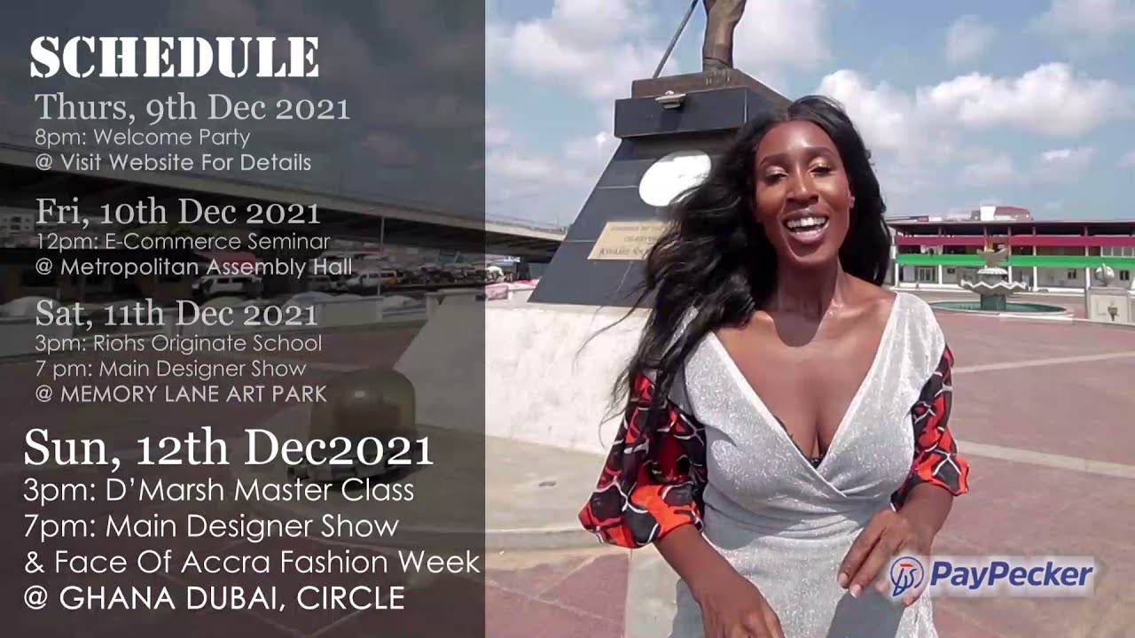 PayPecker Accra Fashion Week 2021; Dec 9-12th. Anticipate!