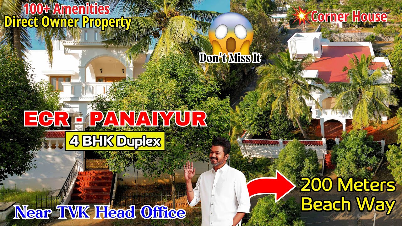 Chennai ECR Beach House For Sale | Panaiyur | TVK Office Near | 4 BHK Duplex | Chennai Beach House