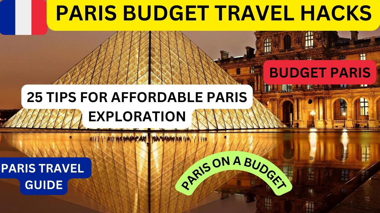 Paris Travel Tips For First Timers | Paris Budget Travel Hacks|Tips For Affordable Paris Exploration