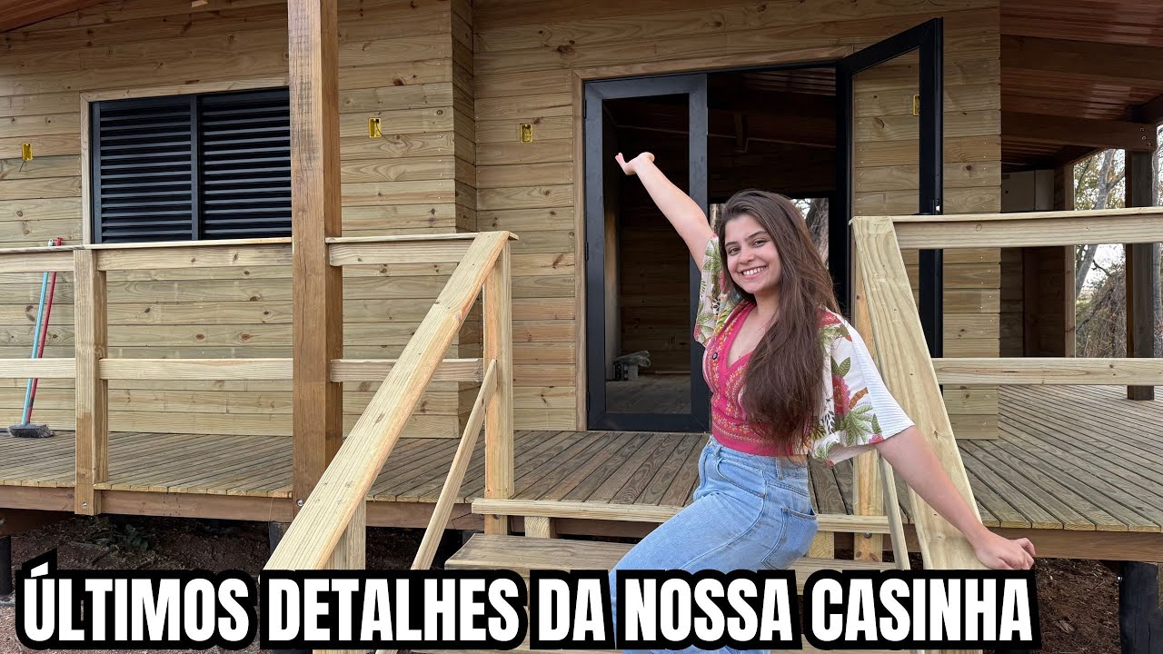 Finalizando os detalhes da nossa casa no sítio isolado