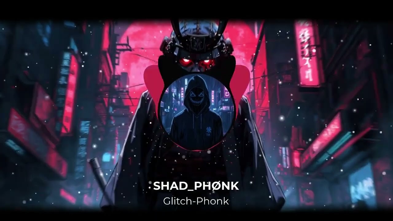 Aggressive Phonk - Glitch Phonk
