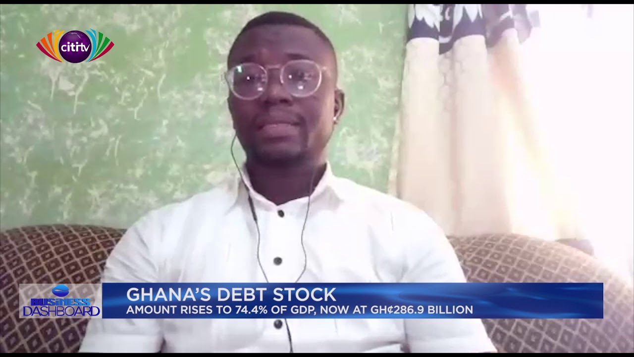 Ghana's debt stock: Amount rises to 74.4% of GDP, now at Gh&cent;286.9 billion | Business Dashboard
