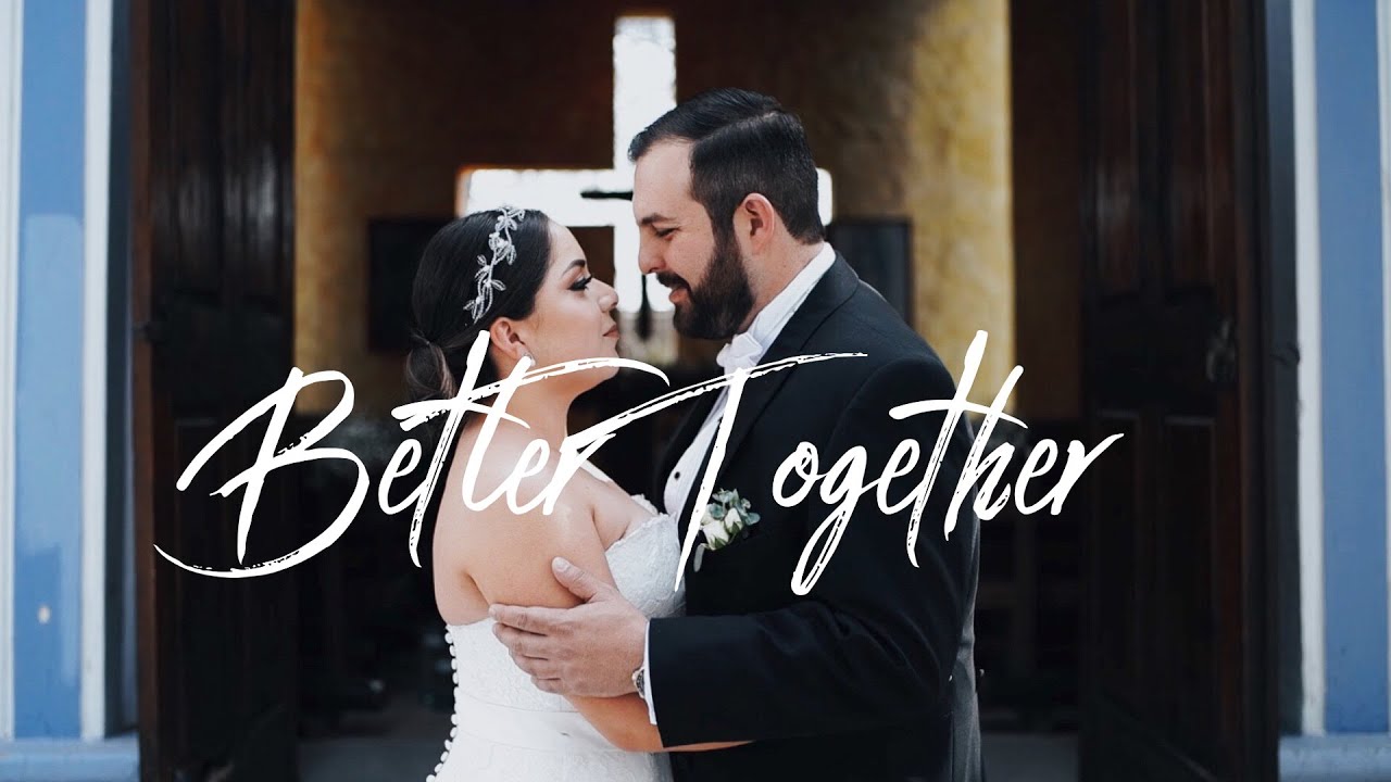 Better Together - Wedding Highlights Bodas