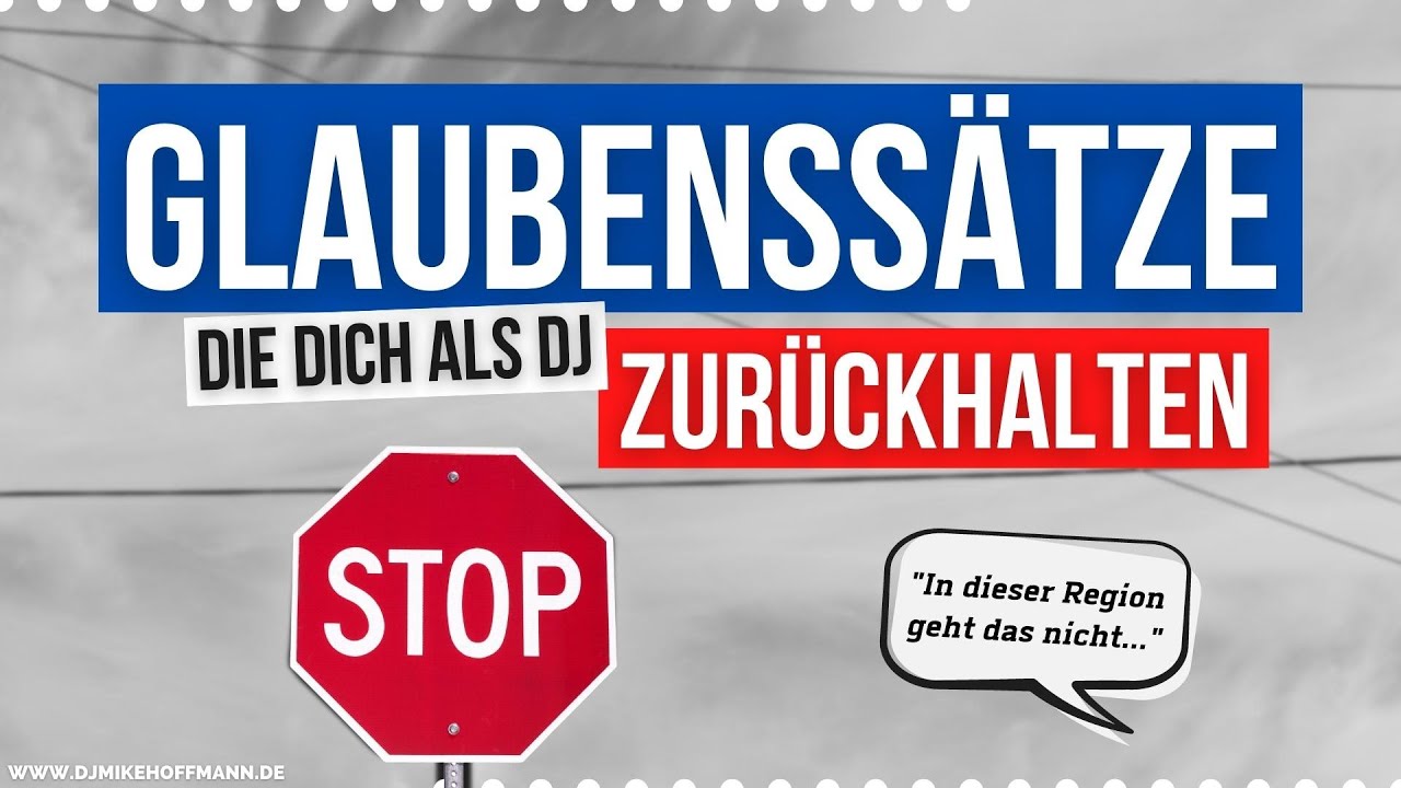 3 Glaubenssätze 💭 die dich als DJ zurückhalten